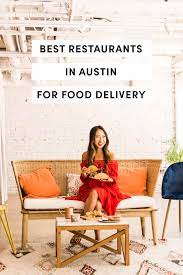restaurants for food delivery austin