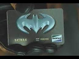 Reference made by the nostalgia critic when reviewing the batman and robin movie when batman pulled out a credit card with the batman symbol on it. A Bat Credit Card Youtube