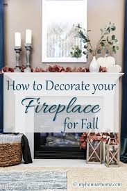 Decorating Your Fall Fireplace Mantel