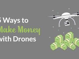 make money with drones drone launch