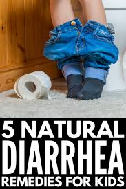 natural diarrhea remes for kids