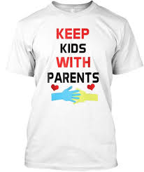 Keep Kids With Parents Families Belong T Stop Separating