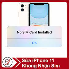 Giá Sửa IPhone 11 Không Nhận Sim Chính Hãng Apple - 05/2022