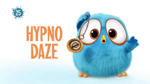 Angry Birds Blues | Hypno Daze - S1 Ep25 - YouTube