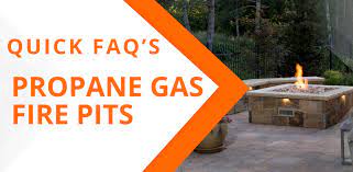 Quick Faqs Propane Gas Fire Pits