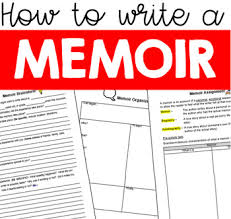 Memoir Writing Assignment How To Write A Memoir