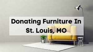 donating furniture in st louis 2023