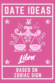Libra monthly horoscope to the rescue. The Best Romantic Date Ideas For Each Zodiac Signs Today We Date