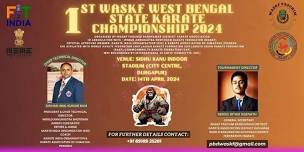 1st WASKF WEST BENGAL STATE KARATE CHAMPIONSHIP