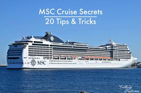 msc cruise travel secrets 20 tips