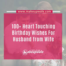 100 heart touching husband bday wishes