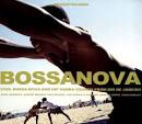 Bossanova: Cool Bossa Nova and Hip Samba Sounds from Rio de Janeiro