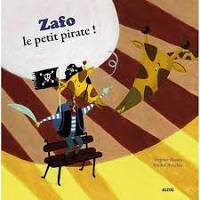 Amazon.com: ZAFO LE PETIT PIRATE ! (French Edition): 9782733811924: HANNA,  Virginie, BOUCHER, Michel: Books