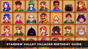 stardew valley villager birthday guide