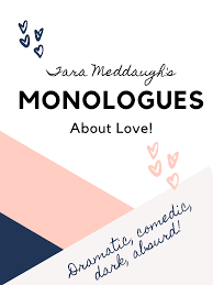 25 unique monologues about love