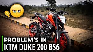 problems in ktm duke 200 bs6 you might