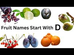 fruit names start with d d letter