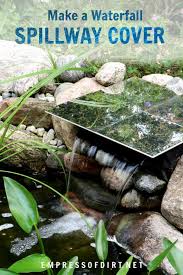 How To Hide A Pond Waterfall Spillway