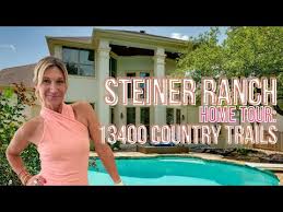 steiner ranch home tour 13400 country