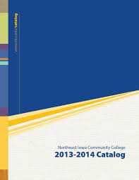 2013 2014 Nicc College Catalog By Northeast Iowa Community