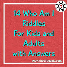 14 who am i riddles for kids and s