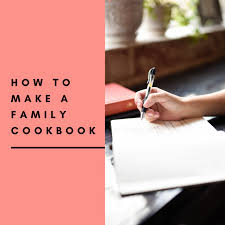 family cookbook from scratch