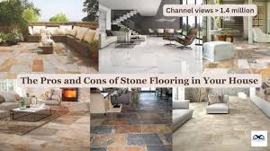 the pros and cons of stone flooring in