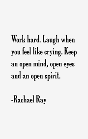 Rachael Ray Quotes &amp; Sayings via Relatably.com