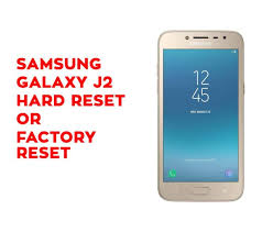 Samsung galaxy j2 smartphone was launched in september 2015. Samsung J2 Hard Reset Factory Reset Soft Reset Recovery Hard Reset Any Mobile