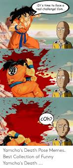 Maybe you would like to learn more about one of these? 25 Best Memes About Yamcha Meme Yamcha Memes