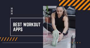 best workout apps for ios android in 2023