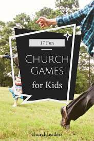 church games for kids 17 just for fun