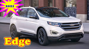 Edmunds also has ford edge pricing, mpg, specs, pictures, safety features, consumer reviews and more. 2021 Ford Edge St 2021 Ford Edge Titanium 2021 Ford Edge Release Date Everything We Know Youtube