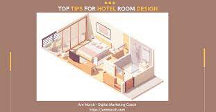 top tips for hotel room design are
