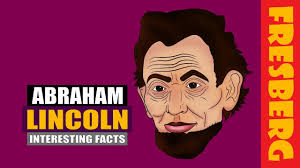 top 5 fun facts about abraham lincoln