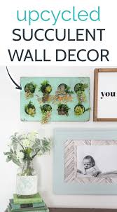 Easy Succulent Wall Decor From A