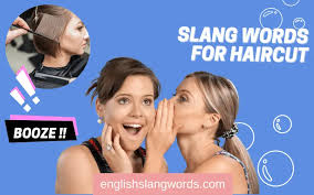 10 slang words for haircut with
