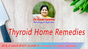 thyroid home remes dr gowriamma
