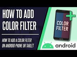 How To Add Color Filter To Screen On