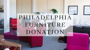 philadelphia furniture donation 2023