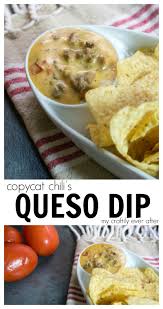 copycat chili s queso dip my craftily