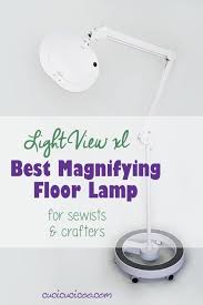 Best Magnifying Floor Lamp For Sewing