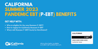 2023 california summer p ebt benefits