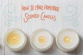 how to make homemade scented candles