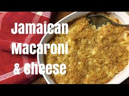 easy cheesy jamaican macaroni cheese