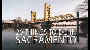 20 things to do in sacramento you