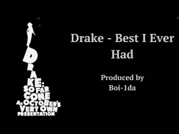 drake best i ever had s you