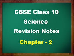 Cbse Class 10 Science Revision Notes