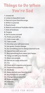 34 things to do when you re sad self