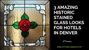 3 amazing historic stained glass looks